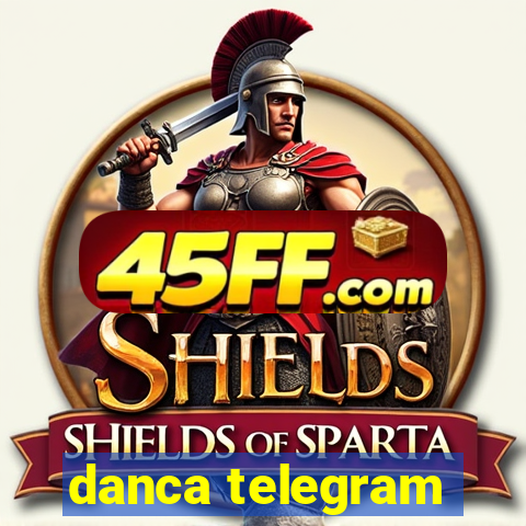 danca telegram